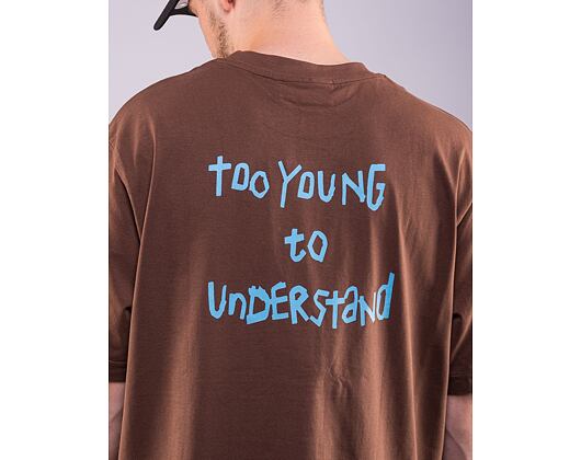 Triko Wasted Paris T-Shirt Too Young Slate Brown