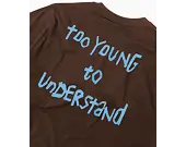 Triko Wasted Paris T-Shirt Too Young Slate Brown