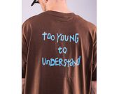 Triko Wasted Paris T-Shirt Too Young Slate Brown